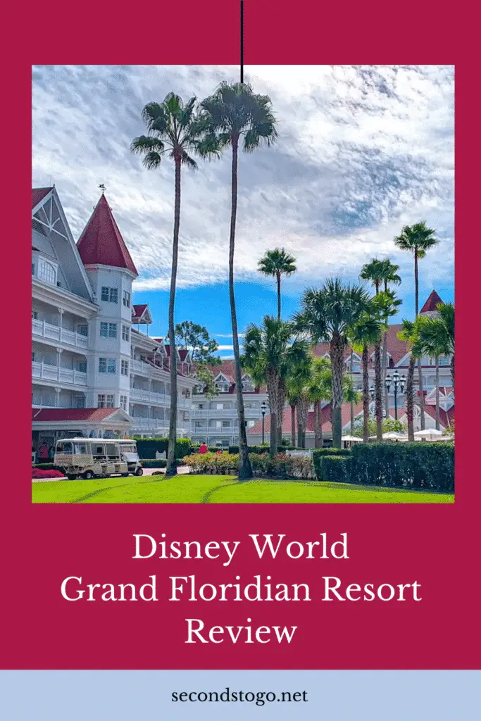 Disney World Grand Floridian Resort Review