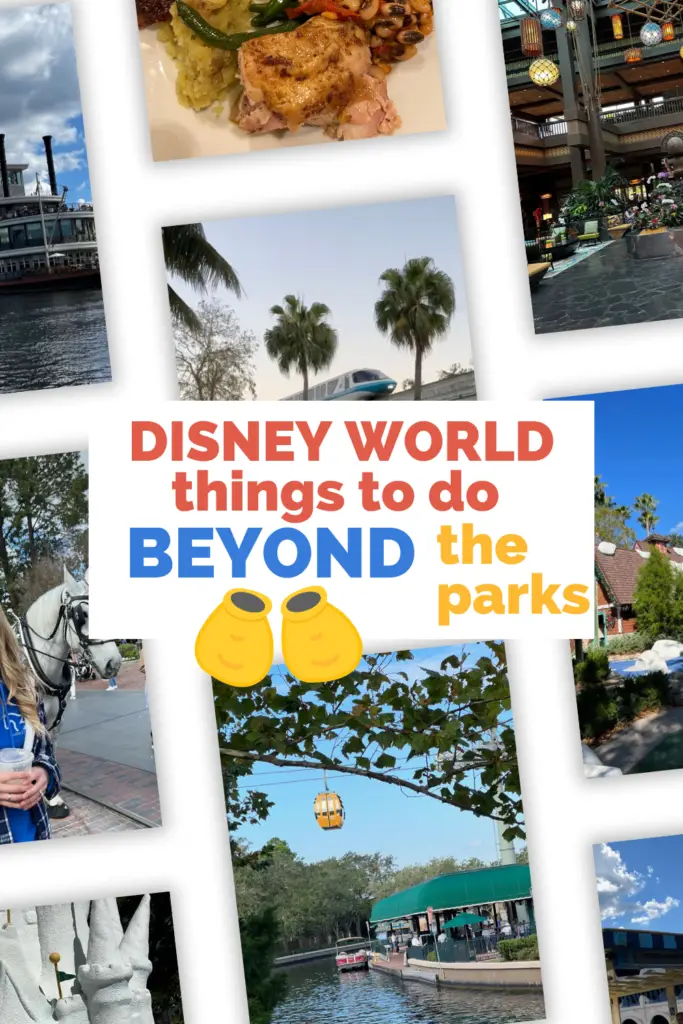 Things to do at Disney World Besides the Parks pin 2