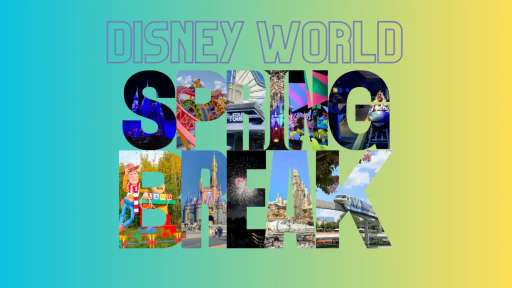 Disney World Spring Break featured image