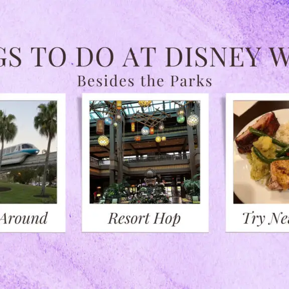 Things to do at Disney World Besides the Parks